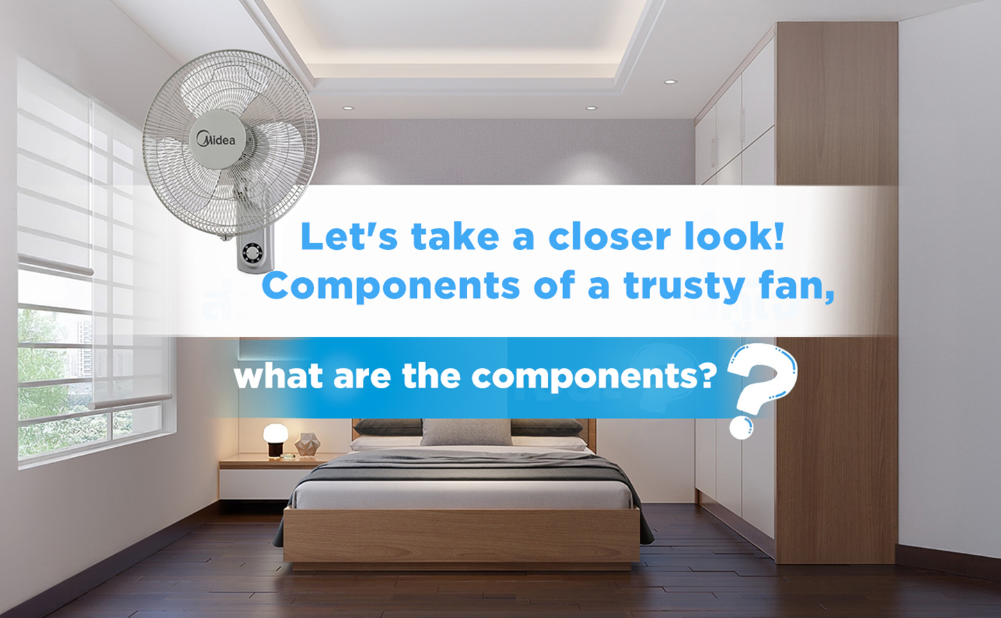 Midea Building Technologies Explains Key Fan Components
